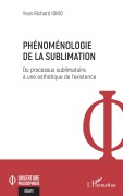 Cover-Bild zum Titel 'Phénoménologie de la sublimation' von 'Yvan Richard Iorio'