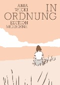 Cover-Bild zum Titel 'in Ordnung' von 'Anja Wicki'