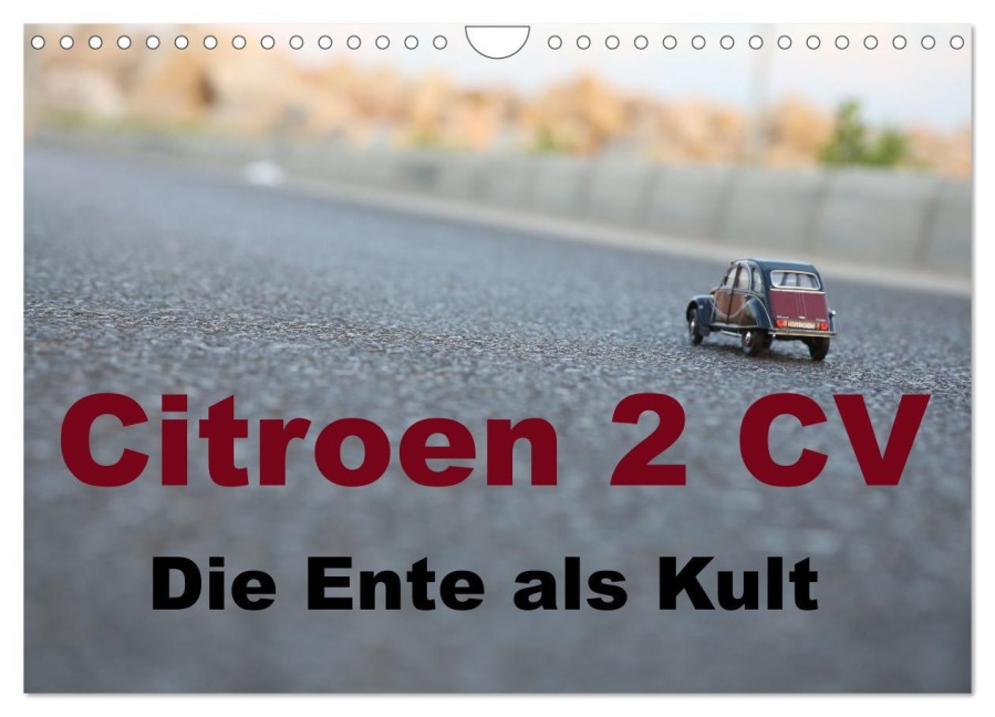 Citroen 2 CV Kult um die Ente (Wandkalender 2026 DIN A4 quer), CALVENDO Monatskalender - (C) By Insideportugal