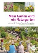 Cover-Bild zum Titel 'Mein Garten wird ein Naturgarten' von 'Birgit Helbig'
