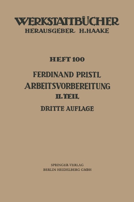 Arbeitsvorbereitung - F. Pristl