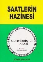 Saatlerin Hazinesi - Muhyiddin Ibn Arabi