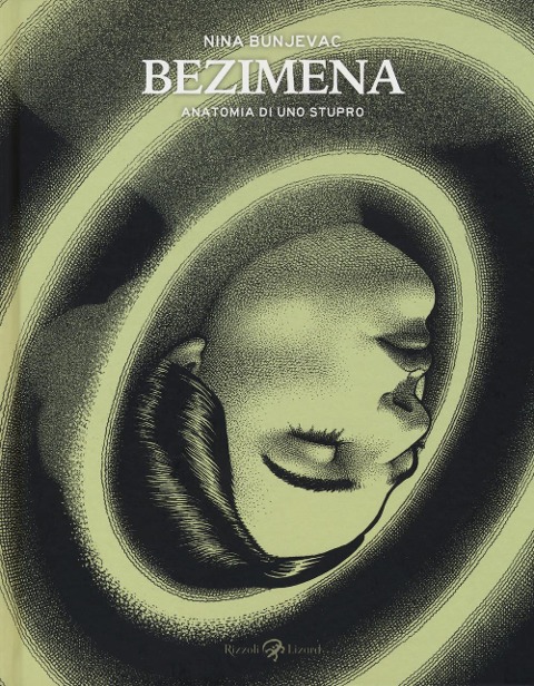 Bezimena. Anatomia di uno stupro - Nina Bunjevac