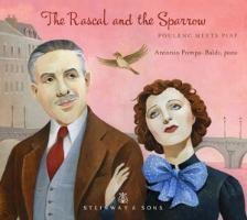 The Rascal and the Sparrow-Poulenc meets Piaf - Antonio Pompa-Baldi