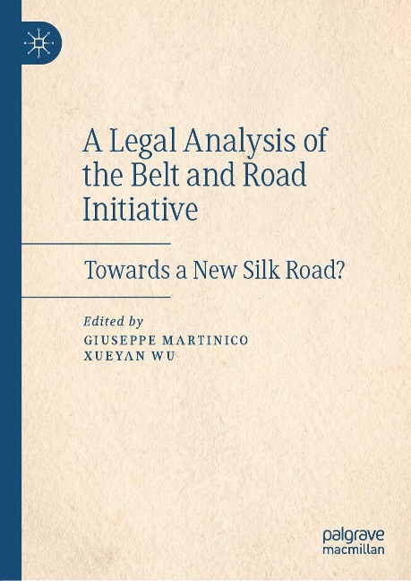 A Legal Analysis of the Belt and Road Initiative - 