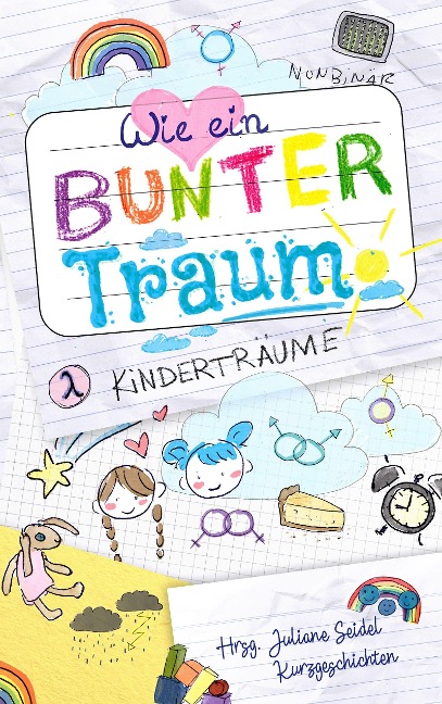 Wie ein bunter Traum: Kinderträume - Juliane Seidel, Ria Winter, Dima von Seelenburg, Katharina Gerlach, Hanna Nolden