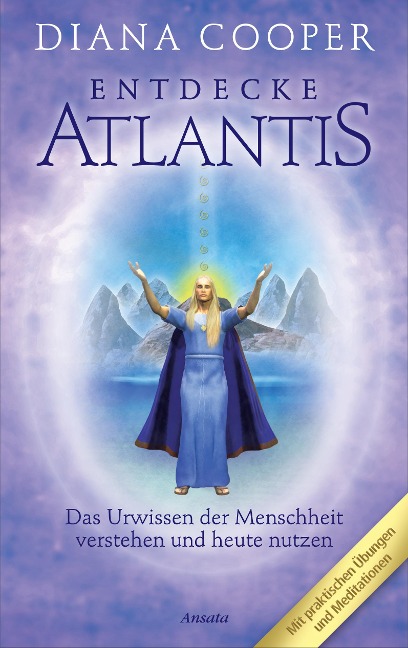 Entdecke Atlantis - Diana Cooper