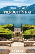 Cover-Bild zum Titel 'Pierduti in rai' von 'Romulus Calin'
