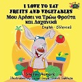 I Love to Eat Fruits and Vegetables - Shelley Admont, Kidkiddos Books