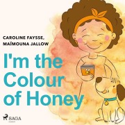Cover-Bild zum Titel 'I'm the Colour of Honey' von 'Maïmouna Jallow'