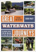 Cover-Bild zum Titel 'Great Waterways Journeys' von 'Derek Pratt'