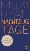 Cover-Bild zum Titel 'Nachtzugtage' von 'Millay Hyatt'