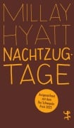 Cover-Bild zum Titel 'Nachtzugtage' von 'Millay Hyatt'