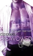 Cover-Bild zum Titel 'Codename: Disavowed (Jameson Force Security Group Teil 8)' von 'Sawyer Bennett'