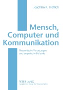 Cover-Bild zum Titel 'Mensch, Computer und Kommunikation' von 'Joachim Höflich'