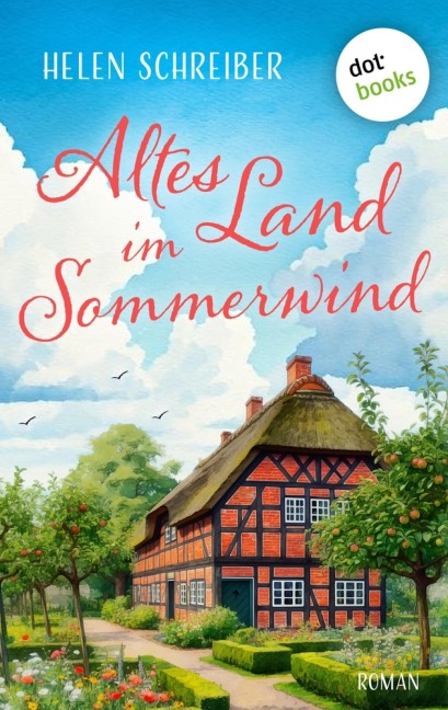 Altes Land im Sommerwind - Helen Schreiber