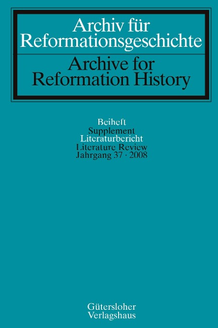 Archiv für Reformationsgeschichte - Literaturbericht - 