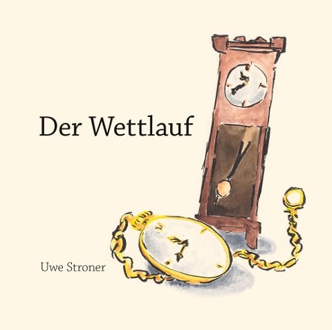 Der Wettlauf - Uwe Stroner