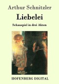 Liebelei - Arthur Schnitzler