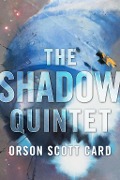 Cover-Bild zum Titel 'The Shadow Quintet' von 'Orson Scott Card'