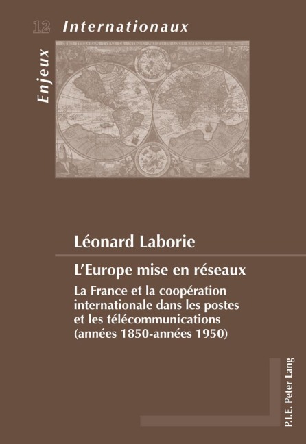 L'Europe mise en réseaux - Léonard Laborie