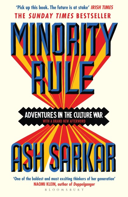 Minority Rule - Ash Sarkar