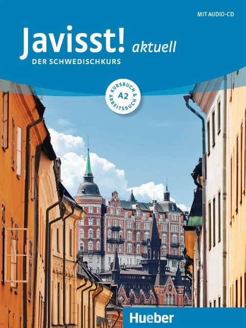 Javisst! aktuell A2. Kursbuch + Arbeitsbuch + Audio-CD - Claudia Eberan