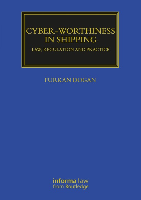 Cyber-worthiness in Shipping - Furkan Dogan