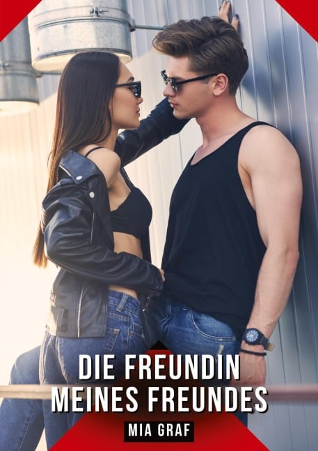 Die Freundin meines Freundes - Mia Graf