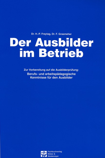 Der Ausbilder im Betrieb - 
