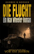 Die Flucht - George R. Booker