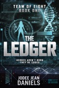 Cover-Bild zum Titel 'The Ledger (Team Of Eight, #1)' von 'Jodee Jean Daniels'