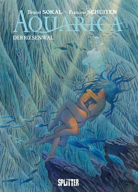 Aquarica. Band 2 - François Schuiten, Benoît Sokal