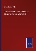 Cover-Bild zum Titel 'Lichtstrahlen aus seinen Werken und Briefen nebst einem Lebensabriß' von 'Johann Gottlieb Fichte'