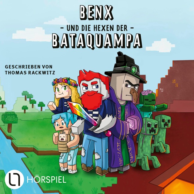Benx und die Hexen der Bataquampa - Benx, Thomas Rackwitz