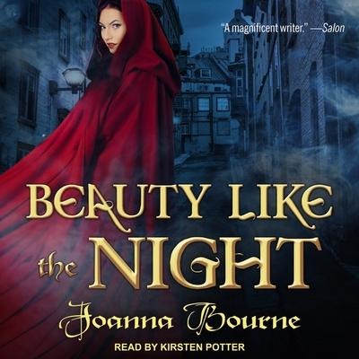 Beauty Like the Night Lib/E - Joanna Bourne