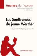 Cover-Bild zum Titel 'Les Souffrances du jeune Werther de Goethe (Analyse de l'¿uvre)' von 'Lepetitlitteraire, Dominique Coutant-Defer, Kelly Carrein'