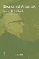 Ekonomiyi Anlamak - Murray N. Rothbard
