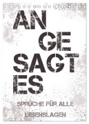 Cover-Bild zum Titel 'Angesagtes-Sprüche für alle Lebenslagen (Tischkalender 2026 DIN A5 hoch), CALVENDO Monatskalender' von 'Christine B-B Müller'