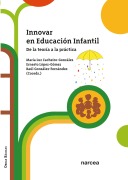 Innovar en Educación Infantil - María Luz Cacheiro-González, Ernesto López-Gómez, Raúl González-Fernández