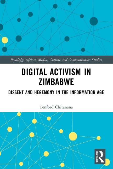Digital Activism in Zimbabwe - Tenford Chitanana