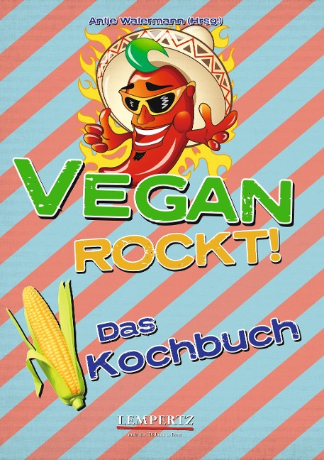 Vegan rockt! Das Kochbuch - 