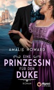 Cover-Bild zum Titel 'Eine Prinzessin für den Duke' von 'Amalie Howard'