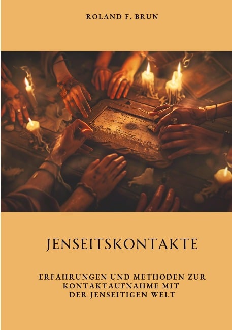 Jenseitskontakte - Roland F. Brun