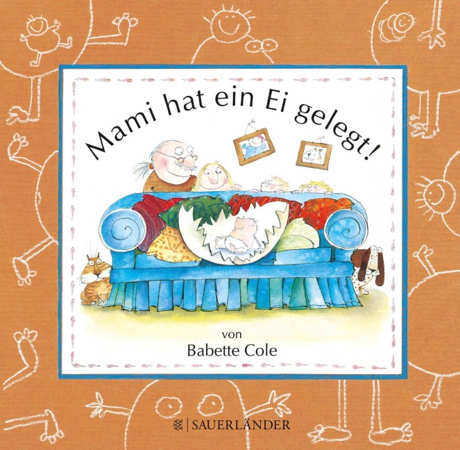 Mami hat ein Ei gelegt - Babette Cole