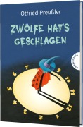 Cover-Bild zum Titel 'Zwölfe hat's geschlagen' von 'Otfried Preußler'