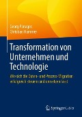 Transformation von Unternehmen und Technologie - Christian Hammer, Georg Panagos