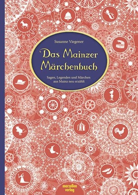 Das Mainzer Märchenbuch - Susanne Viegener