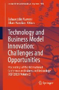 Technology and Business Model Innovation: Challenges and Opportunities - 