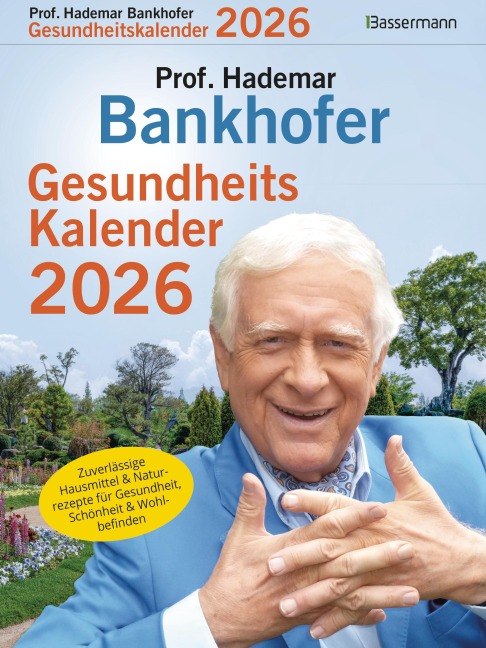 Prof. Bankhofers Gesundheitskalender 2026. Der beliebte Abreißkalender - Hademar Bankhofer